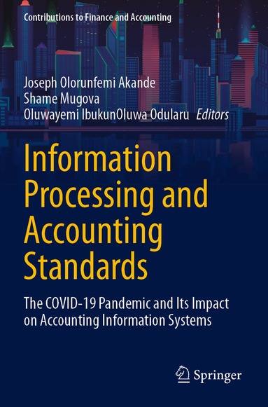 Joseph Olorunfemi Akande, Shame Mugova, Oluwayemi IbukunOluwa Odularu - Information Processing and Accounting Standards, Häftad