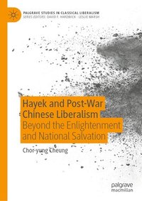 bokomslag Hayek and Post-War Chinese Liberalism