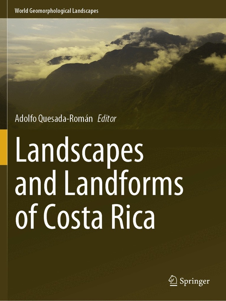 Adolfo Quesada-Román - Landscapes and Landforms of Costa Rica, Häftad. Tillgänglighet: Lägg i varukorg