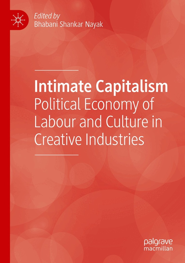 Bhabani Shankar Nayak - Intimate Capitalism, Häftad. Tillgänglighet: Lägg i varukorg