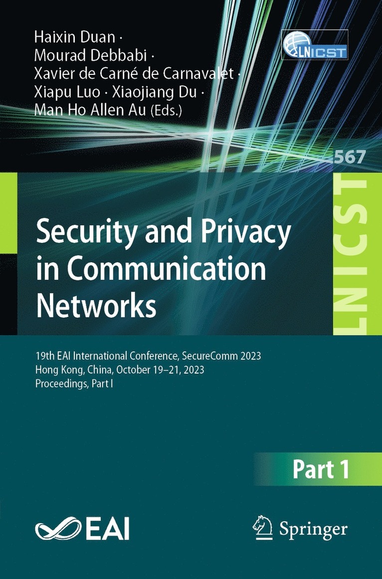Haixin Duan, Mourad Debbabi, Xavier de Carné de Carnavalet, Xiapu Luo, Xiaojiang Du, Man Ho Allen Au, Xavier de Carne de Carnavalet - Security and Privacy in Communication Networks, Häftad