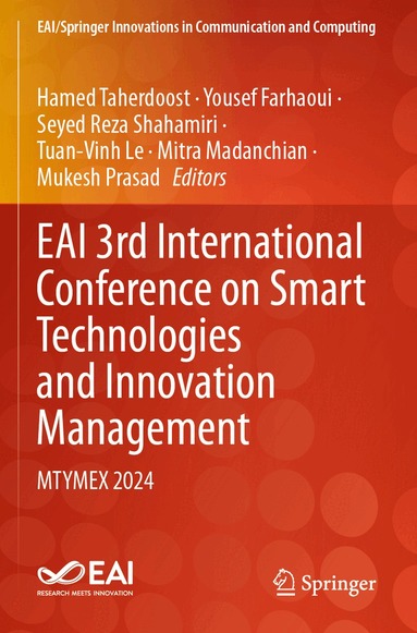 Hamed Taherdoost, Yousef Farhaoui, Seyed Reza Shahamiri, Tuan-Vinh Le, Mitra Madanchian, Mukesh Prasad - EAI 3rd International Conference on Smart Technologies and Innovation Management, Häftad