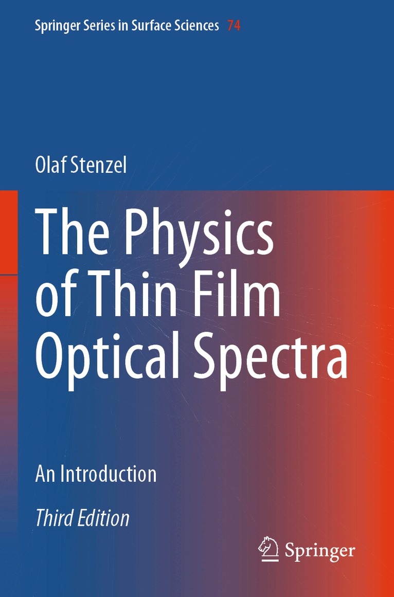 Olaf Stenzel - Physics of Thin Film Optical Spectra, Häftad. Tillgänglighet: Lägg i varukorg