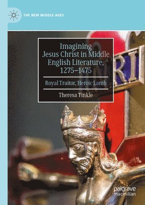 bokomslag Imagining Jesus Christ in Middle English Literature, 1275-1475