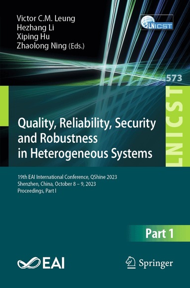 Victor C.M. Leung, Hezhang Li, Xiping Hu, Zhaolong Ning - Quality, Reliability, Security and Robustness in Heterogeneous Systems, Häftad