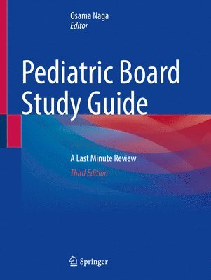 Osama Naga - Pediatric Board Study Guide, Häftad