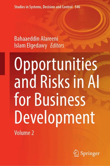 Bahaaeddin Alareeni, Islam Elgedawy - Opportunities and Risks in AI for Business Development, Inbunden