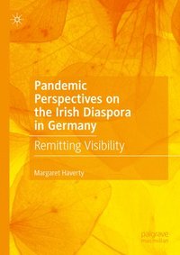 bokomslag Pandemic Perspectives on the Irish Diaspora in Germany