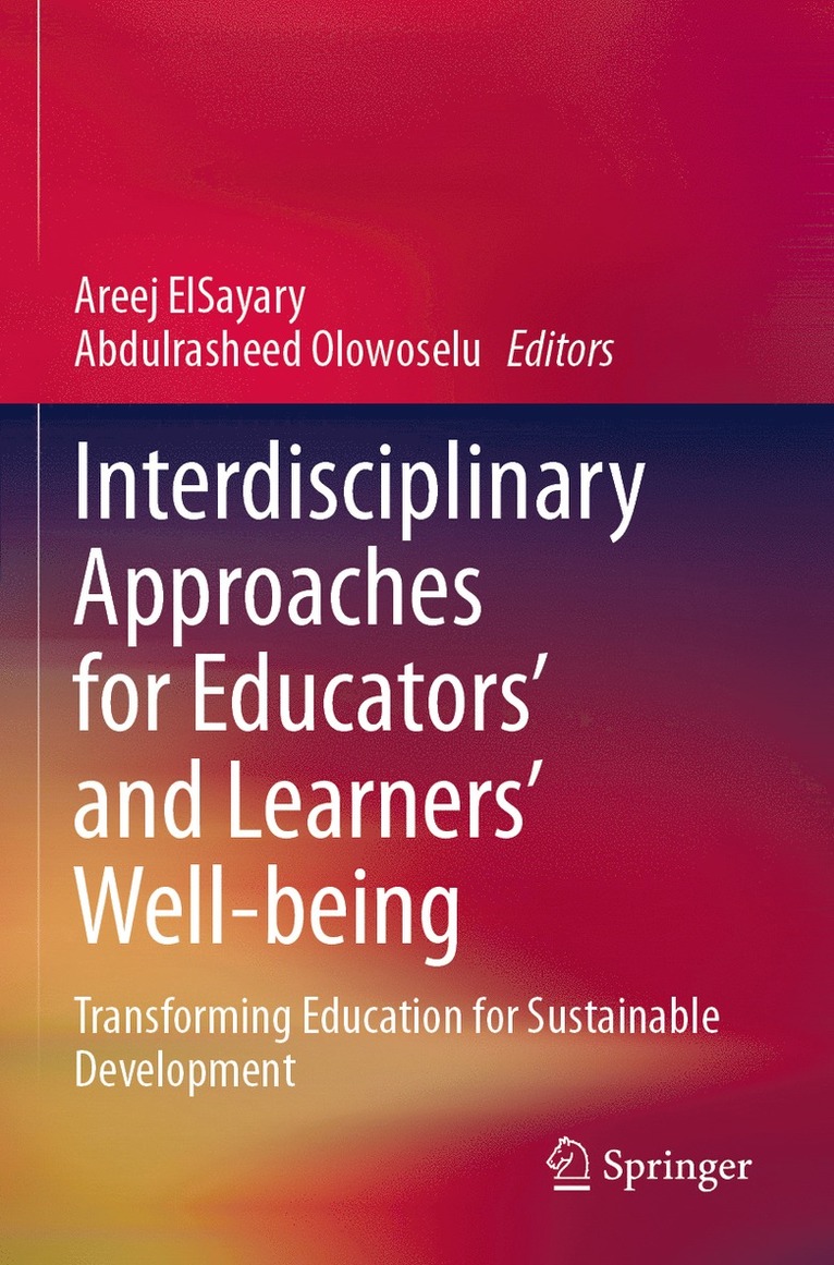 Interdisciplinary Approaches for Educators' and Learners’ Well-being