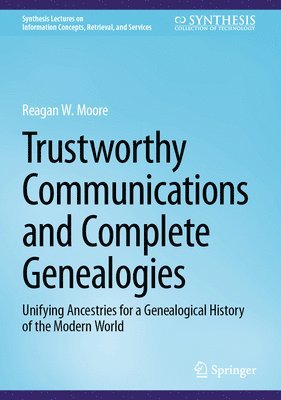 bokomslag Trustworthy Communications and Complete Genealogies