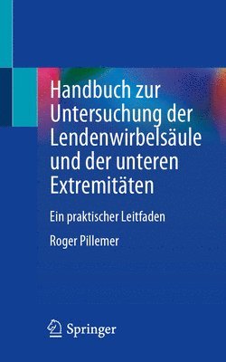 bokomslag Handbuch zur Untersuchung der Lendenwirbelsule und der unteren Extremitten