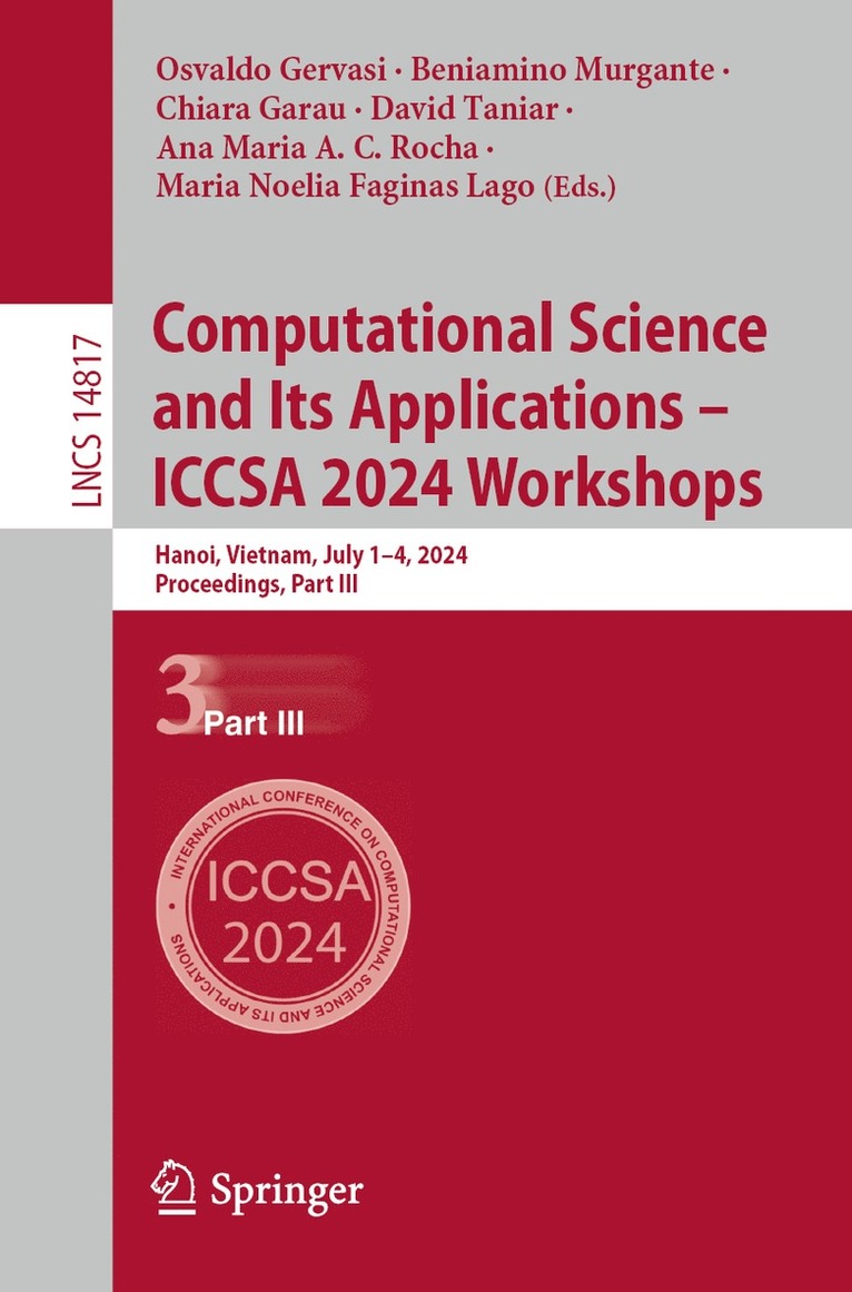 Osvaldo Gervasi, Beniamino Murgante, Chiara Garau, David Taniar, Ana Maria A. C. Rocha, Maria Noelia Faginas Lago - Computational Science and Its Applications – ICCSA 2024 Workshops, Häftad