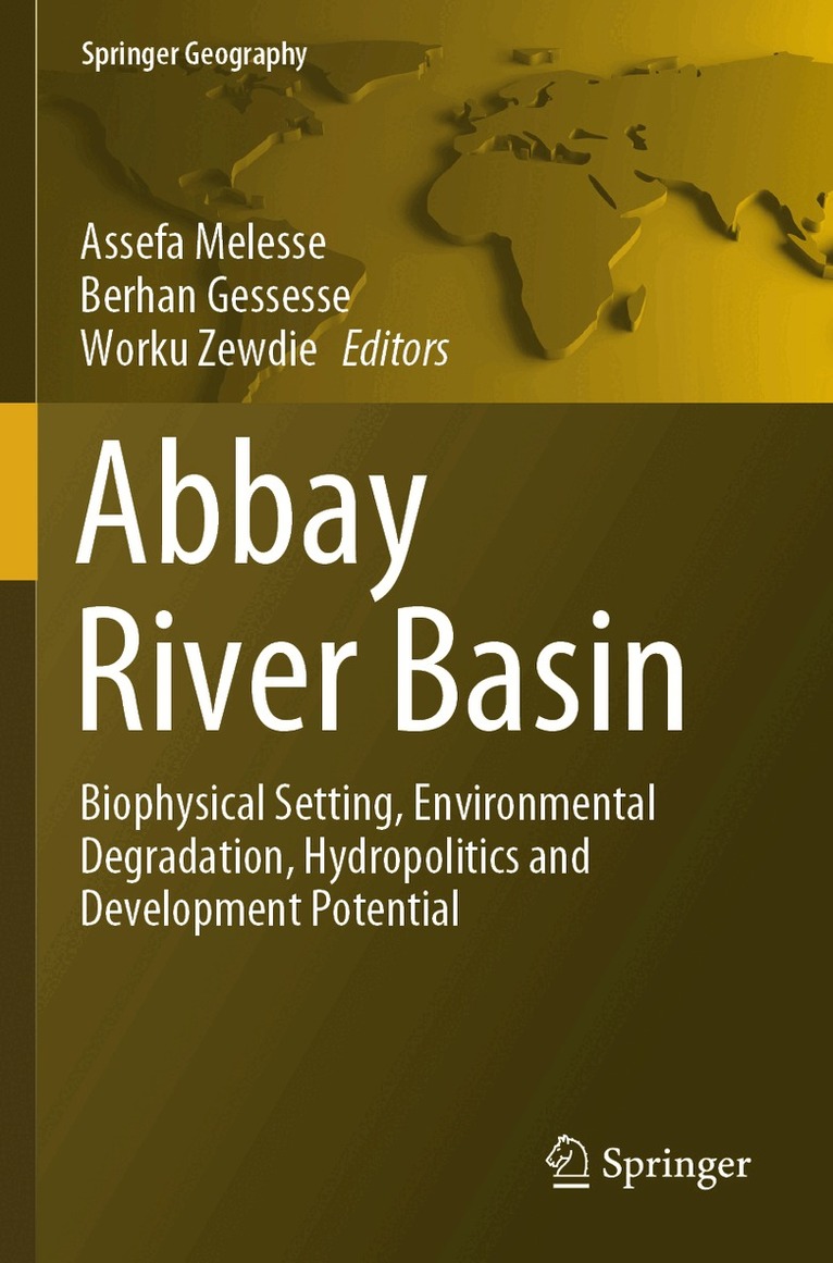 Assefa Melesse, Berhan Gessesse, Worku Zewdie - Abbay River Basin, Häftad