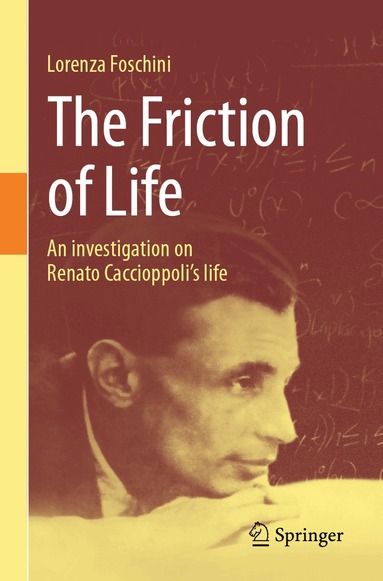 Lorenza Foschini - Friction of Life, Häftad
