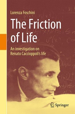 Lorenza Foschini - Friction of Life, Häftad