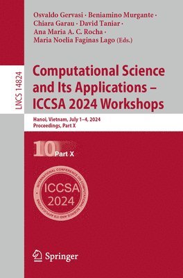 Osvaldo Gervasi, Beniamino Murgante, Chiara Garau, David Taniar, Ana Maria A. C. Rocha, Maria Noelia Faginas Lago - Computational Science and Its Applications – ICCSA 2024 Workshops, Häftad