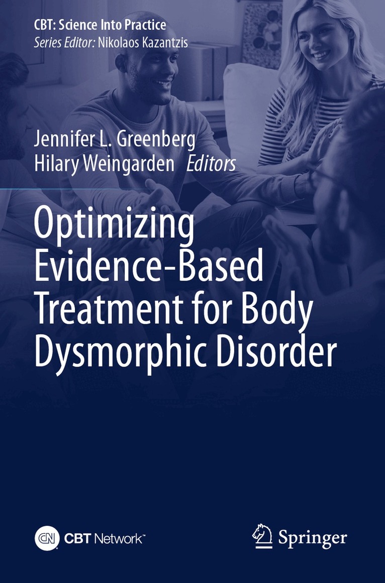 Jennifer L. Greenberg, Hilary Weingarden - Optimizing Evidence-Based Treatment for Body Dysmorphic Disorder, Häftad. Tillgänglighet: Lägg i varukorg