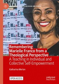 bokomslag Remembering Marielle Franco from a Theological Perspective