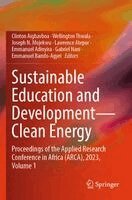 Clinton Aigbavboa, Wellington Thwala, Joseph N. Mojekwu, Lawrence Atepor, Emmanuel Adinyira, Gabriel Nani, Emmanuel Bamfo-Agyei - Sustainable Education and Development—Clean Energy, Häftad
