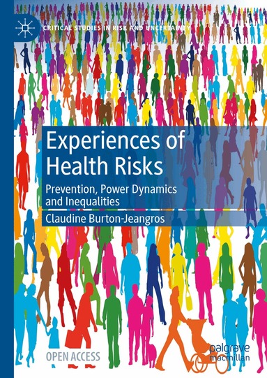 Claudine Burton-Jeangros - Experiences of Health Risks, Inbunden