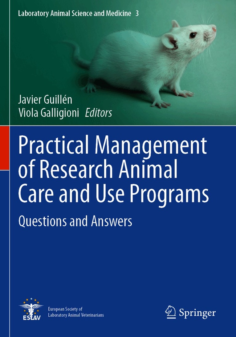 Practical Management of Research Animal Care and Use Programs