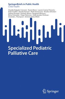 bokomslag Specialized Pediatric Palliative Care