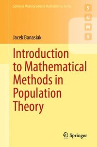 bokomslag Introduction to Mathematical Methods in Population Theory