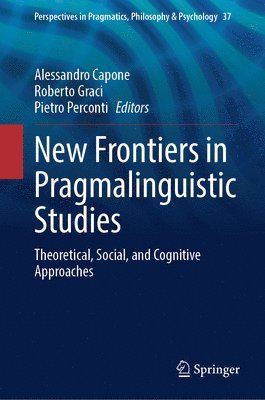 bokomslag New Frontiers in Pragmalinguistic Studies