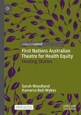 First Nations Australian Theatre for Health Equity 1