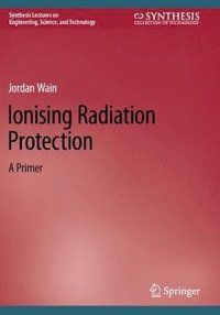 bokomslag Ionising Radiation Protection
