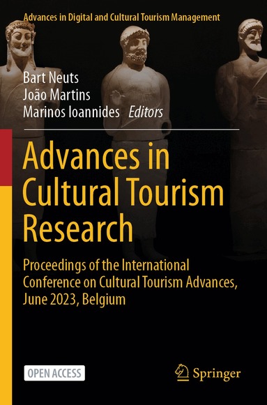 Bart Neuts, João Martins, Marinos Ioannides - Advances in Cultural Tourism Research, Häftad