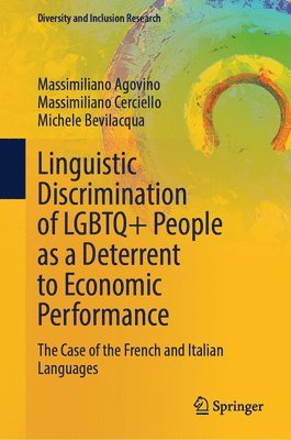 bokomslag Linguistic Discrimination of LGBTQ+ People as a Deterrent to Economic Performance