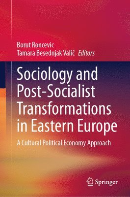 bokomslag Sociology and Post-Socialist Transformations in Eastern Europe