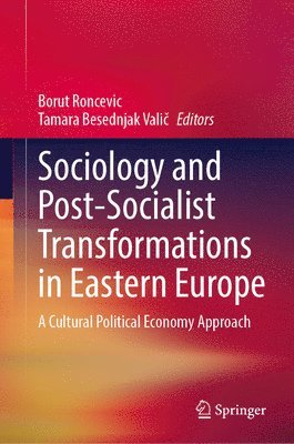 Sociology and Post-Socialist Transformations in Eastern Europe 1