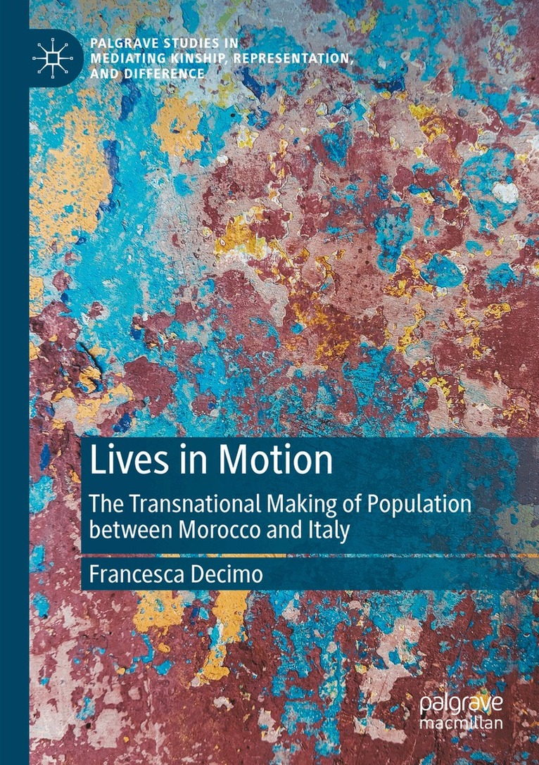 Francesca Decimo - Lives in Motion, Häftad