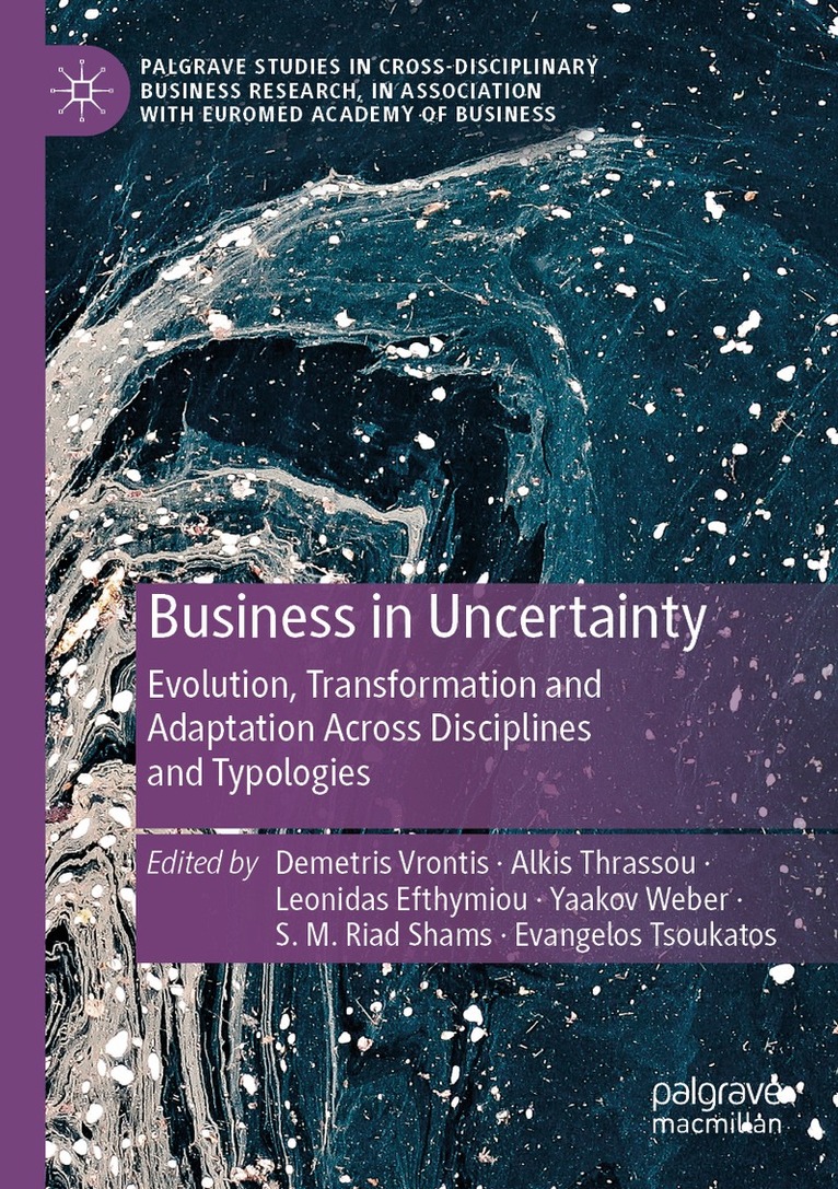 Demetris Vrontis, Alkis Thrassou, Leonidas Efthymiou, Yaakov Weber, S. M. Riad Shams, Evangelos Tsoukatos - Business in Uncertainty, Häftad. Tillgänglighet: Lägg i varukorg
