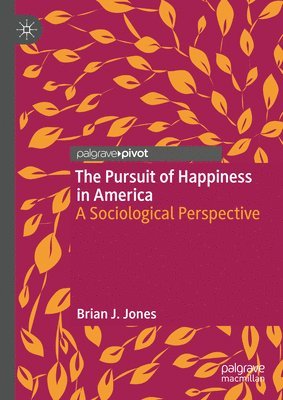 bokomslag Pursuit of Happiness in America