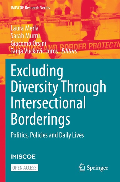 Laura Merla, Sarah Murru, Giacomo Orsini, Tanja Vuckovic Juros - Excluding Diversity Through Intersectional Borderings, Häftad