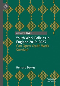 bokomslag Youth Work Policies in England 2019-2023