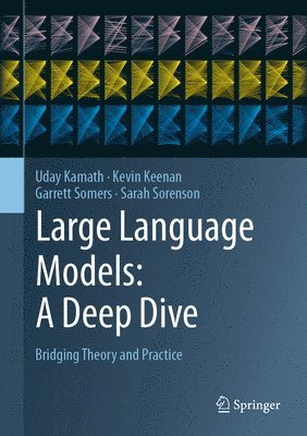 bokomslag Large Language Models: A Deep Dive