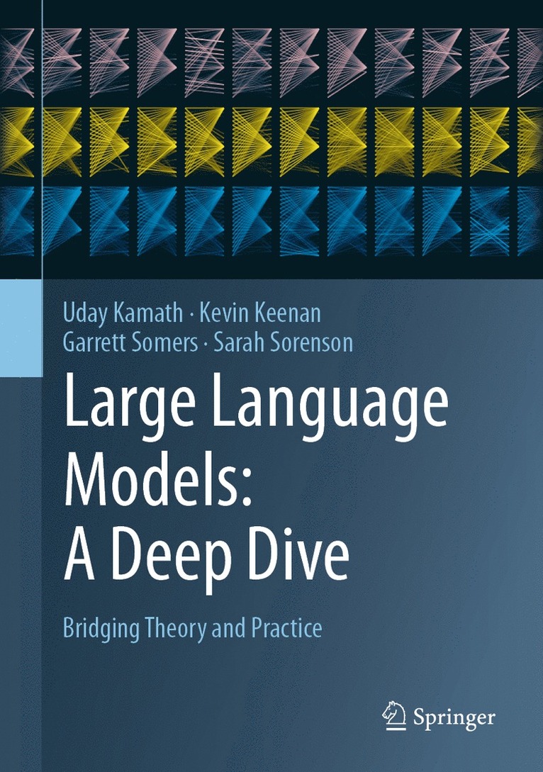 Large Language Models: A Deep Dive 1