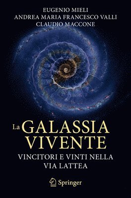 bokomslag La galassia vivente