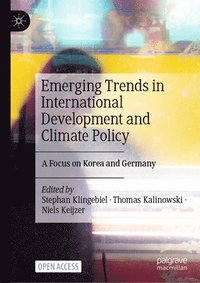 bokomslag Emerging Trends in International Development and Climate Policy