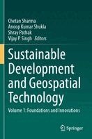 Chetan Sharma, Anoop Kumar Shukla, Shray Pathak, Vijay P. Singh - Sustainable Development and Geospatial Technology, Häftad