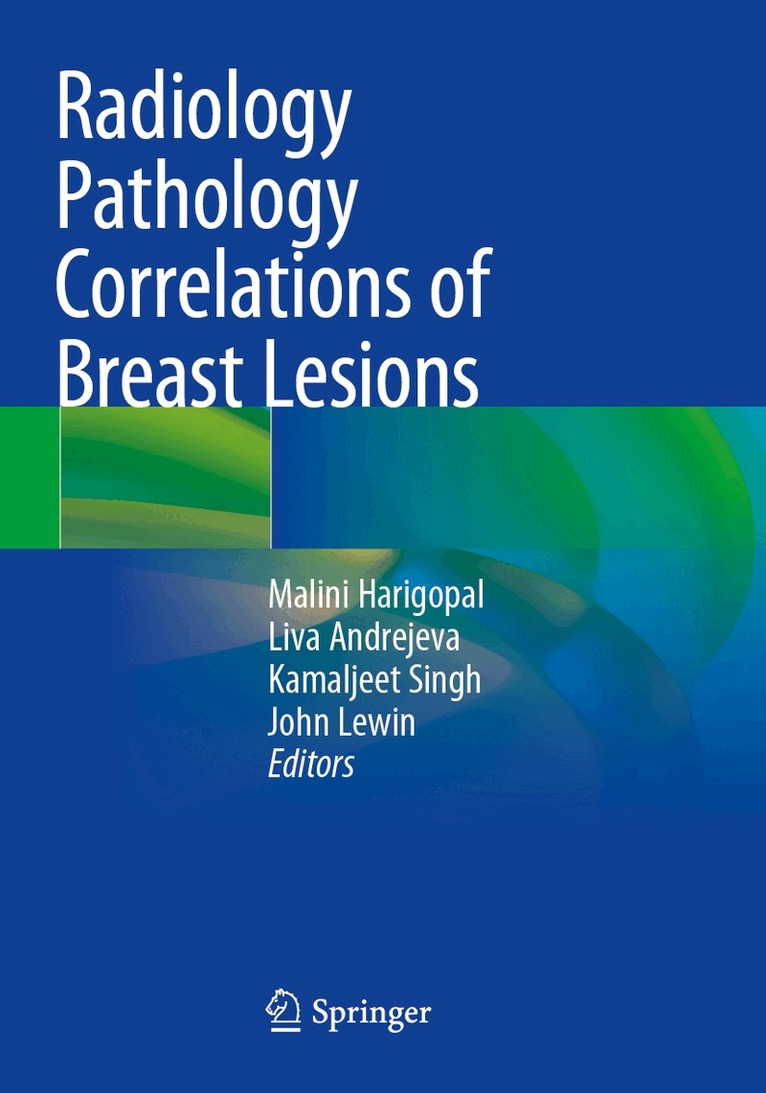 Malini Harigopal, Liva Andrejeva, Kamaljeet Singh, John Lewin - Radiology Pathology Correlations of Breast Lesions, Häftad. Tillgänglighet: Lägg i varukorg