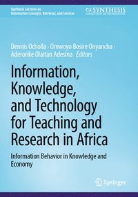 bokomslag Information, Knowledge, and Technology for Teaching and Research in Africa