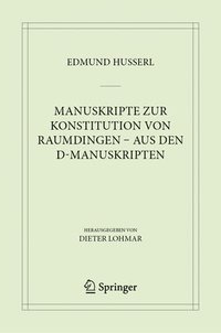 bokomslag Manuskripte zur Konstitution von Raumdingen - aus den D-Manuskripten