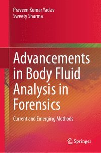 bokomslag Advancements in Body Fluid Analysis in Forensics