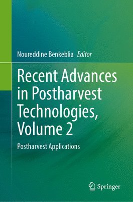 bokomslag Recent Advances in Postharvest Technologies, Volume 2