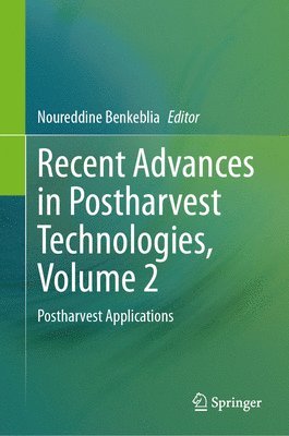 bokomslag Recent Advances in Postharvest Technologies, Volume 2